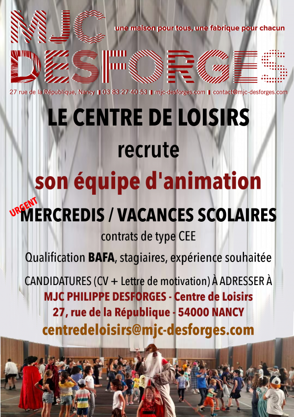 Le Centre de Loisirs recrute encore...